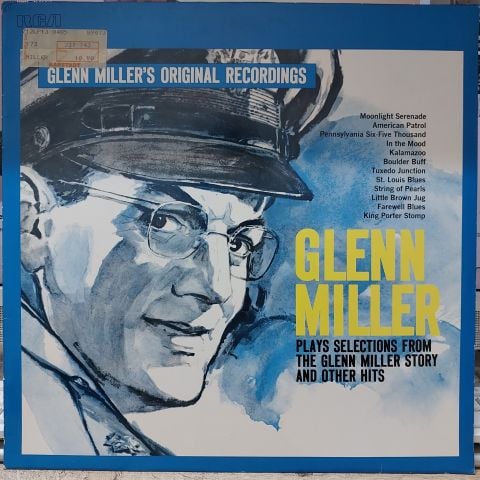 Glenn Miller And His Orchestra – Glenn Miller Plays Selections From The Glenn Miller Story And Other Hits LP PLAK