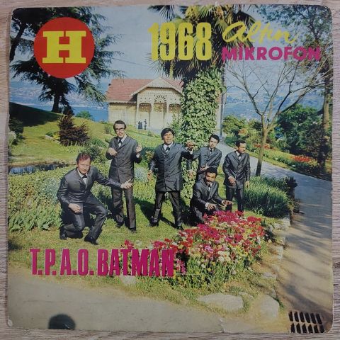T.P.A.O. Batman Orkestrası – Aç Aç Kollarını / Meşelidir Enginde Dağlar Meşeli 45LİK PLAK