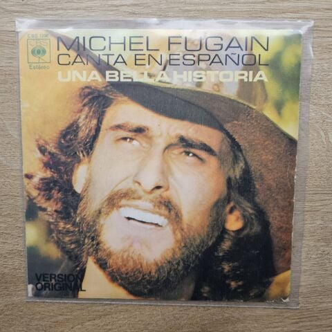 Michel Fugain – Una Bella Historia (Canta En Español 45LİK PLAK