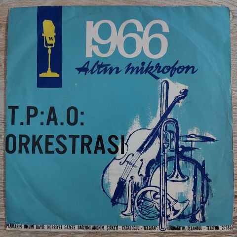 T.P.A.O. Orkestrası – Kaleden Top Atarlar / Fırat Kenarinda Yüzer Kayıklar 45LİK PLAK