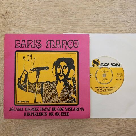 Barış Manço – Ağlama Değmez Hayat Bu Göz Yaşlarına / Kirpiklerin Ok Ok Eyle 45LİK PLAK...
