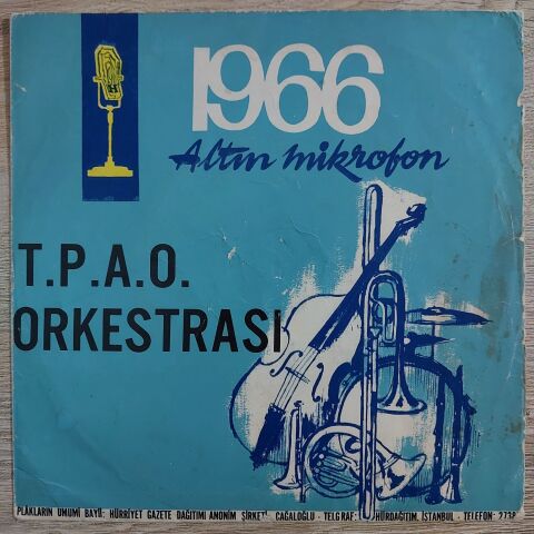 T.P.A.O. Orkestrası – Kaleden Top Atarlar / Fırat Kenarinda Yüzer Kayıklar 45LİK PLAK