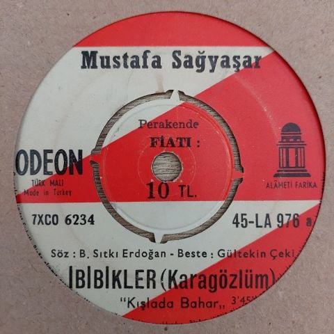 MUSTAFA SAĞYAŞAR - İBİBİKLER KARAGÖZLÜM 45LİK PLAK