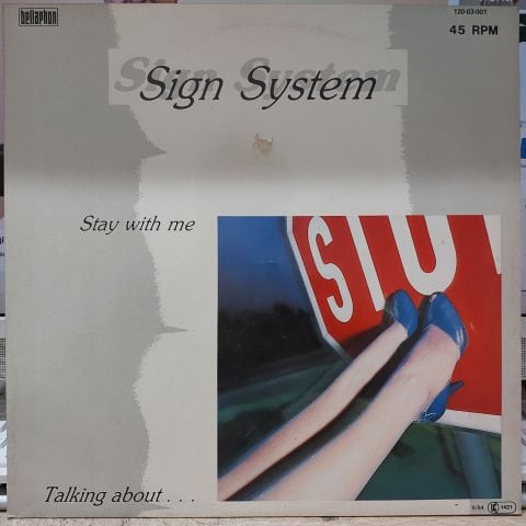 Sign System – Stay With Me / Talking About LP PLAK