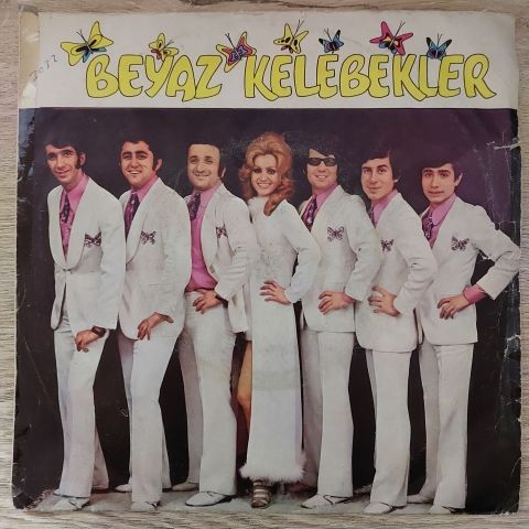 Beyaz Kelebekler – Artık Sevmiyeceğim / Bütün Aşklar Tatlı Başlar 45LİK PLAK