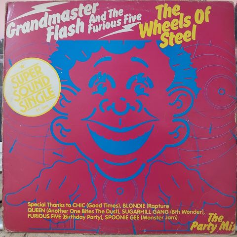Grandmaster Flash And The Furious Five – The Wheels Of Steel LP PLAK