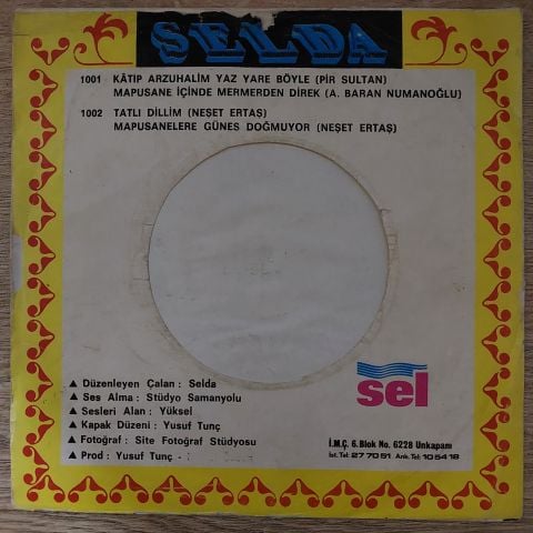 Selda – Tatlı Dillim, Güler Yüzlüm / Mahpushanelere Güneş Doğmuyor 45LİK PLAK