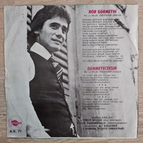 İSKENDER DOĞAN - HOR GÖRMEYİN 45LİK PLAK