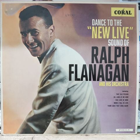 Ralph Flanagan And His Orchestra – Dance To The ''New Live'' Sound Of Ralph Flanagan LP PLAK