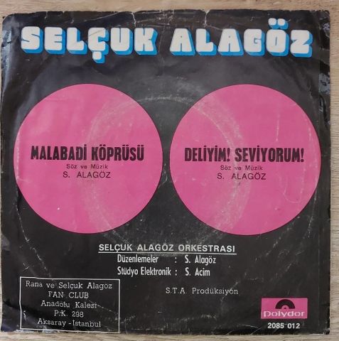 Selçuk Alagöz – Malabadi Köprüsü / Deliyim! Seviyorum 45LİK PLAK