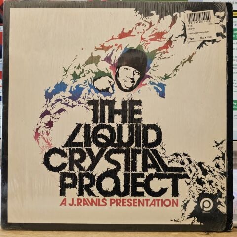 The Liquid Crystal Project – The Liquid Crystal Project - A J. Rawls Presentation LP PLAK
