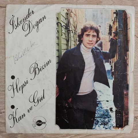 İSKENDER DOĞAN - KAN VE GÜL 45LİK PLAK