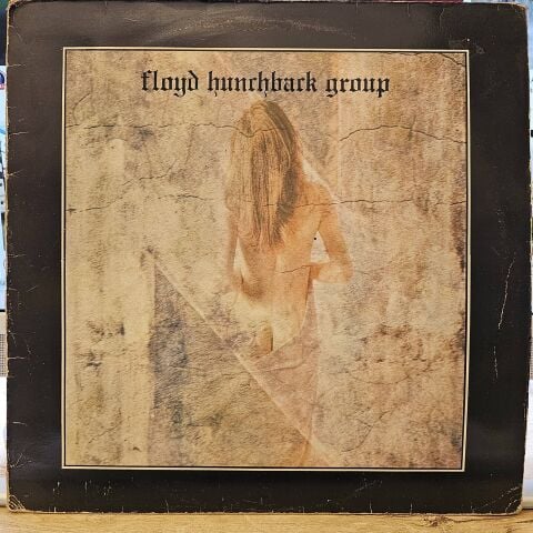 Floyd Hunchback Group – Floyd Hunchback Group LP PLAK