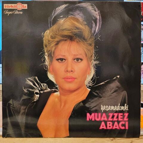 Muazzez Abacı – Yaşamadım ki LP PLAK