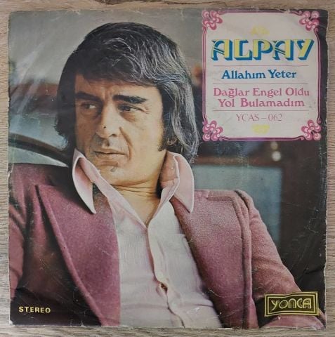 Alpay – Allahım Yeter / Dağlar Engel Oldu Yol Bulamadım 45LİK PLAK