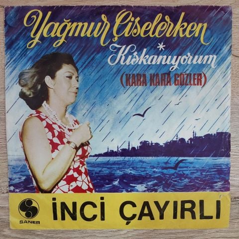 İNCİ ÇAYIRLI - YAĞMUR KARA KARA GÖZLER 45LİK PLAK