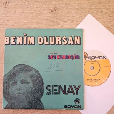 Şenay – Benim Olursan / Sev Kardeşim 45LİK PLAK
