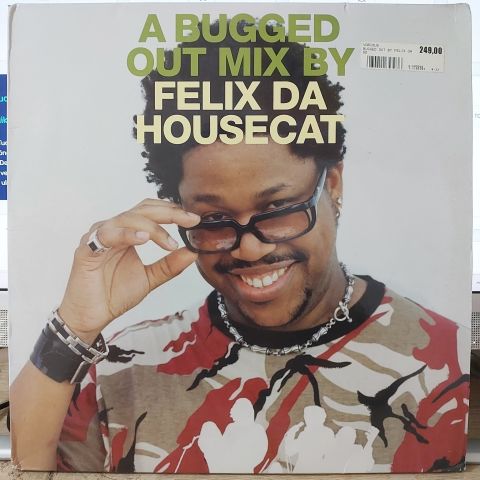 Felix Da Housecat – A Bugged Out Mix By LP PLAK
