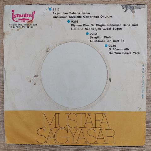 MUSTAFA SAĞYAŞAR - UNUTULMAYAN SEVGİLİ 45LİK PLAK