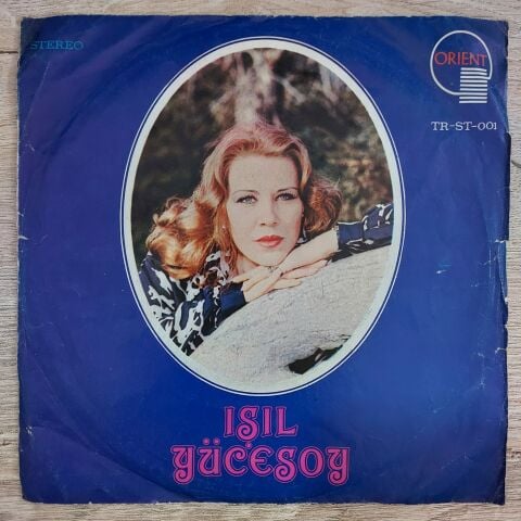 IŞIL YÜCESOY - YA SENİNLE YA SENSİZ 45LİK PLAK