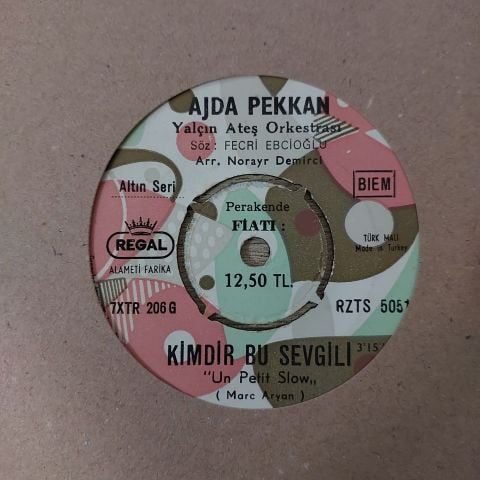 Ajda Pekkan – Kimdir Bu Sevgili / Onu Bana Bırak 45LİK PLAK