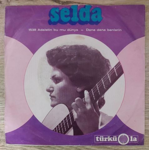 Selda Bağcan – Adaletin Bu Mu Dünya / Dane Dane Benlerin 45LİK PLAK