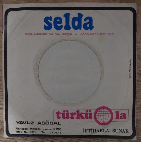 Selda Bağcan – Adaletin Bu Mu Dünya / Dane Dane Benlerin 45LİK PLAK