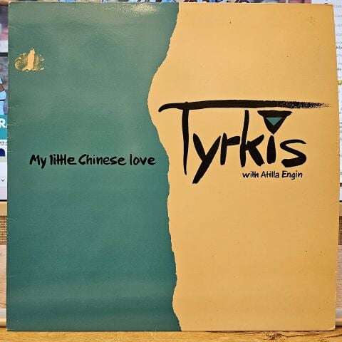 Tyrkis with Atilla Engin – My Little Chinese Love LP PLAK
