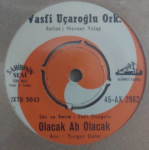Vasfi Uçaroğlu Orkestrası – Bahriyeli / Olacak Ah Olacak 45LİK PLAK