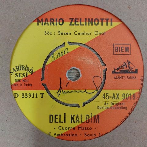 MARIO ZELINOTTI - DELİ KALBİM 45LİK PLAK