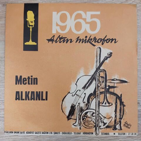 METİN ALKANLI 1965 ALTIN MİKROFON - GÜL DALINDA ÖTEN 45LİK PLAK