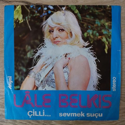 LALE BELKIS - ÇİLLİ 45LİK PLAK