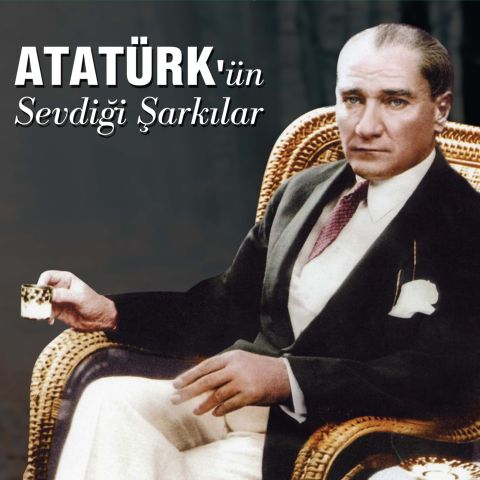Atatürk'ün Sevdiği Şarkılar  LP PLAK