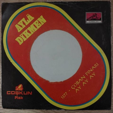 Ayla Dikmen – Çoban Pınarı / Ay Ay Ay 45LİK PLAK