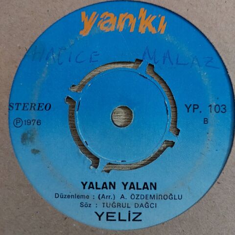 Yeliz – Bu Ne Dünya / Yalan 45LİK PLAK