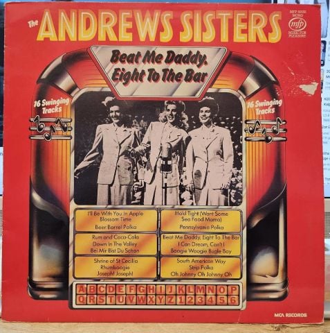 The Andrews Sisters – Beat Me Daddy, Eight To The Bar LP PLAK