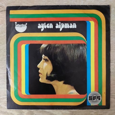 Ayten Alpman – Memleketim / Unutsana 45LİK PLAK