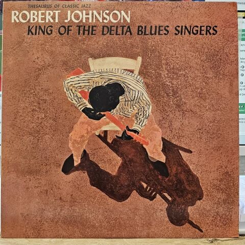 Robert Johnson – King Of The Delta Blues Singers LP PLAK