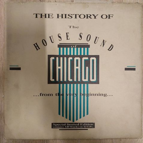 Various ‎– The History Of The House Sound Of Chicago (...From The Very Beginning...) LP PLAK