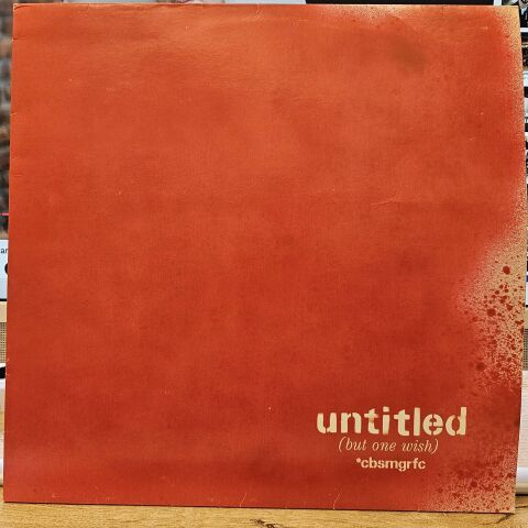Cbsmgrfc – Untitled (But One Wish) LP PLAK