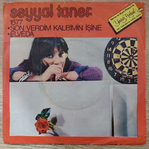Seyyal Taner – Son Verdim Kalbimin İşine / Elveda 45LİK PLAK