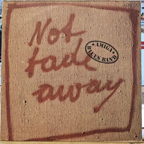 Amiga Blues Band – Not Fade Away LP PLAK