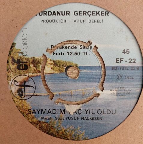 Yurdanur Gerçeker – Saymadım Kaç Yıl Oldu 45LİK PLAK