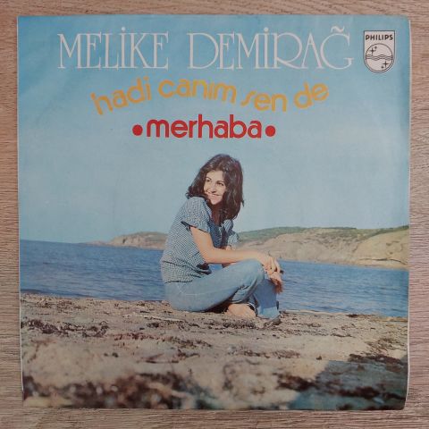MELİKE DEMİRAĞ - MERHABA 45LİK PLAK