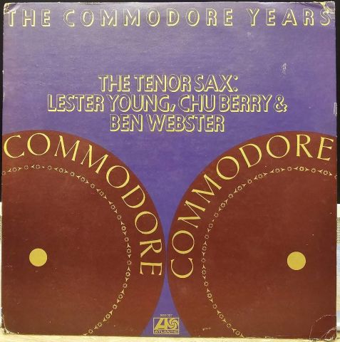 Lester Young, Chu Berry & Ben Webster – The Tenor Sax: Lester Young, Chu Berry & Ben Webster LP PLAK