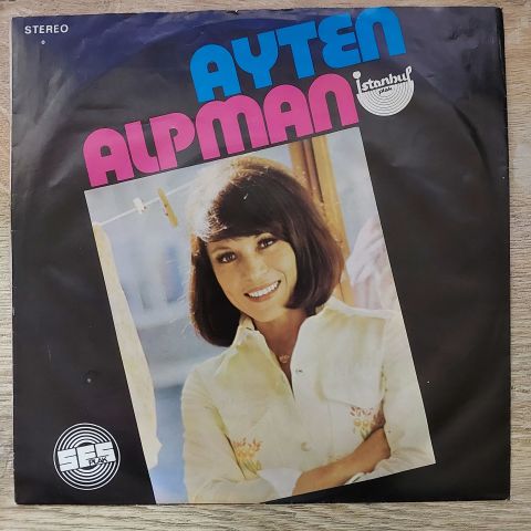 Ayten Alpman – O Sabah / Ben Varım 45LİK PLAK