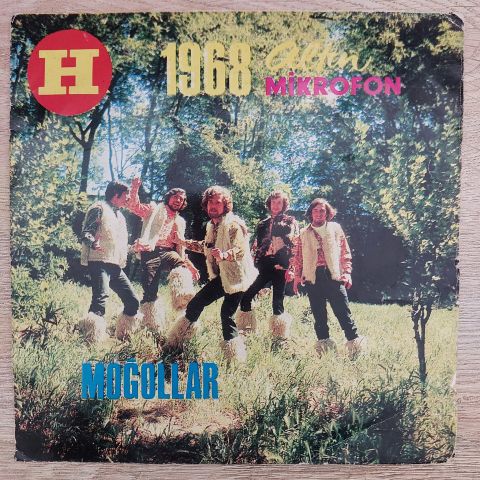 MOĞOLLAR - KALEDEN KALEYE ŞAHİN UÇURDUM 45LİK PLAK