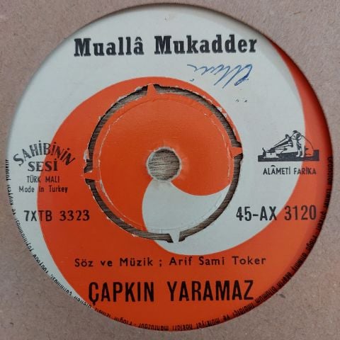MUALLA MUKADDER - BÜLBÜLÜN ÇİLESİ 45LİK PLAK