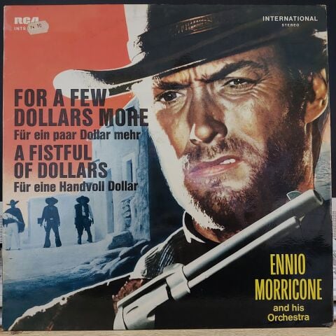 Ennio Morricone And His Orchestra* – For A Few Dollars More / A Fistful Of Dollars LP PLAK