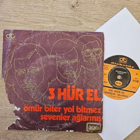 3 Hür El – Ömür Biter Yol Bitmez / Sevenler Ağlarmış 45LİK PLAK